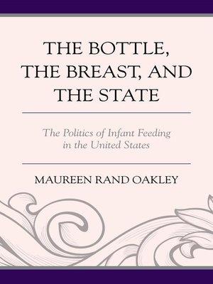 cover image of The Bottle, the Breast, and the State